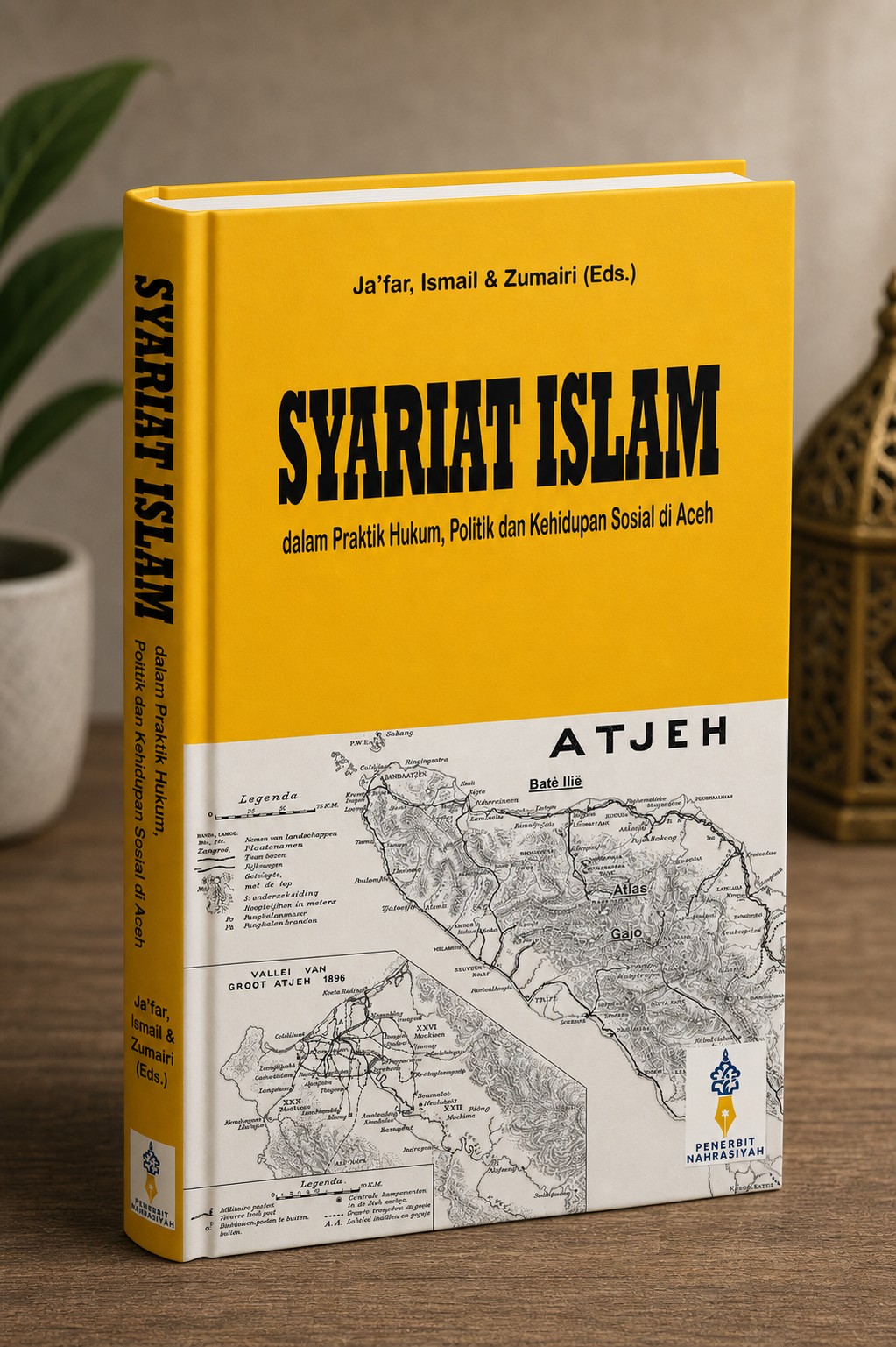 Syariat Islam dalam Praktik Hukum, Politik, dan Kehidupan Sosial Aceh